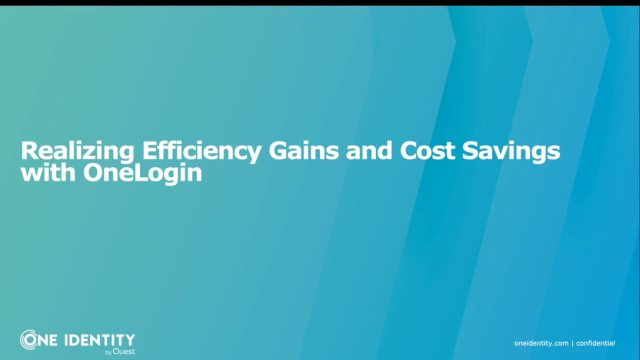 Efficiency gains and cost savings: OneLogin Mini Demo